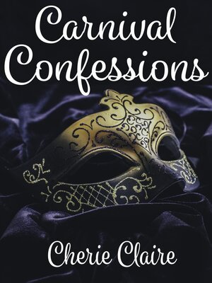 cover image of Carnival Confessions